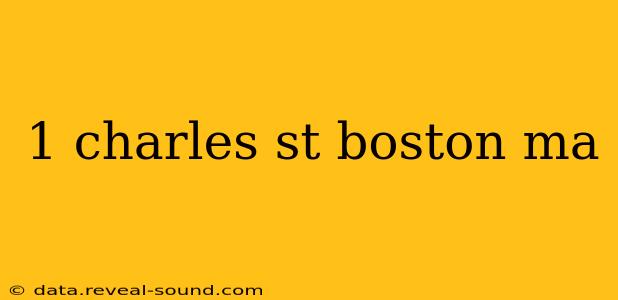 1 charles st boston ma