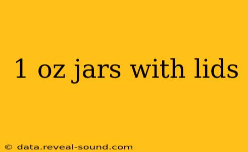 1 oz jars with lids