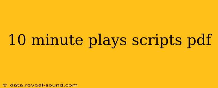 10 minute plays scripts pdf