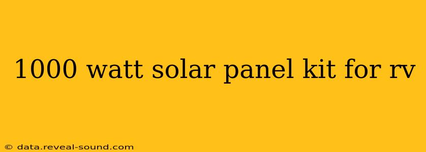 1000 watt solar panel kit for rv