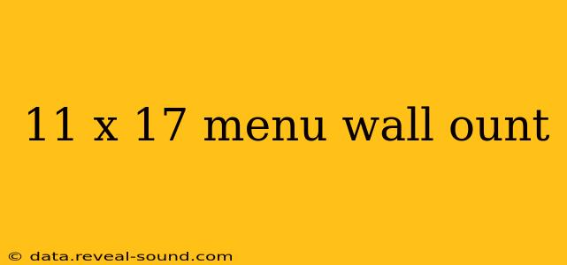 11 x 17 menu wall ount