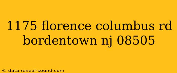 1175 florence columbus rd bordentown nj 08505