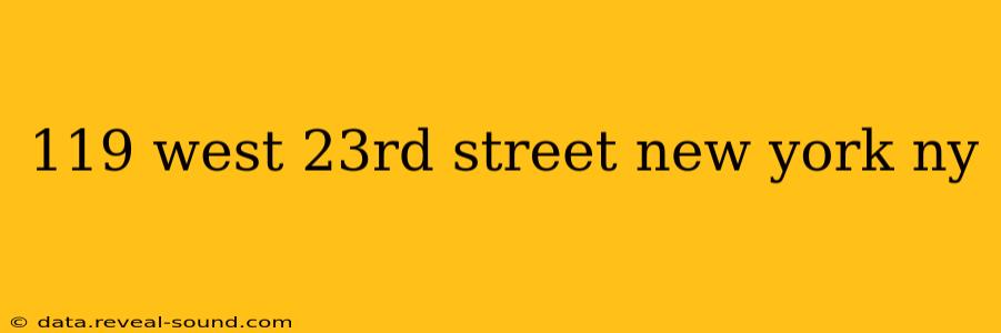 119 west 23rd street new york ny
