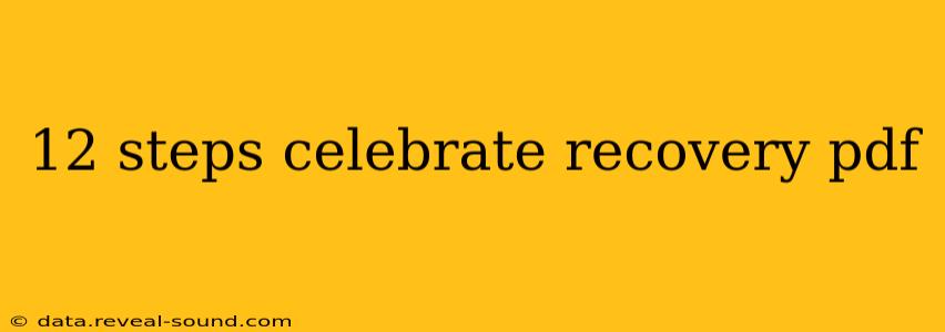 12 steps celebrate recovery pdf