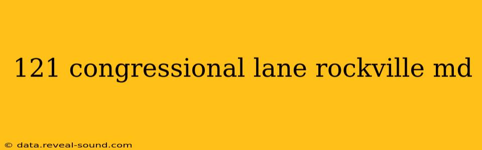 121 congressional lane rockville md