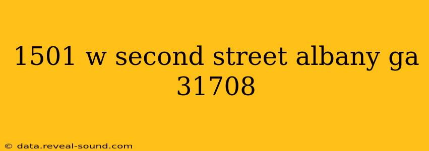 1501 w second street albany ga 31708