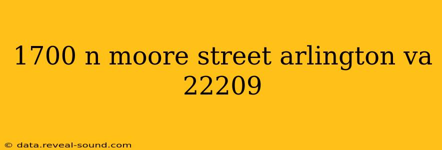 1700 n moore street arlington va 22209