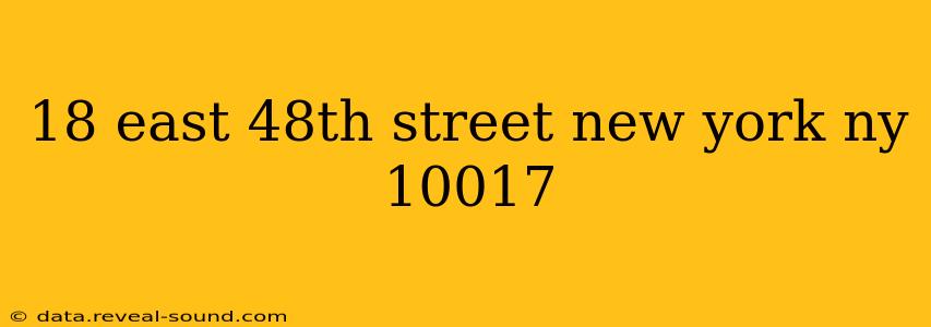 18 east 48th street new york ny 10017