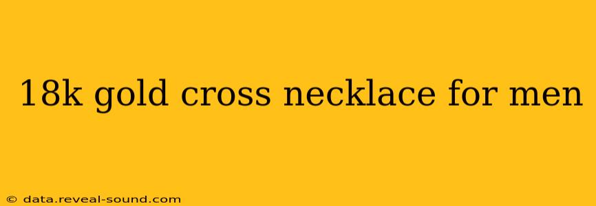 18k gold cross necklace for men