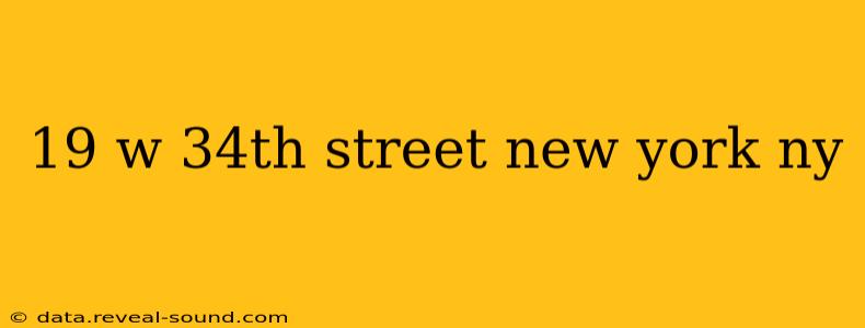 19 w 34th street new york ny