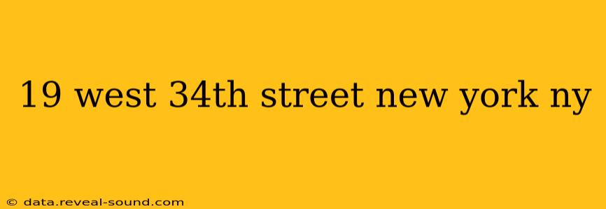19 west 34th street new york ny