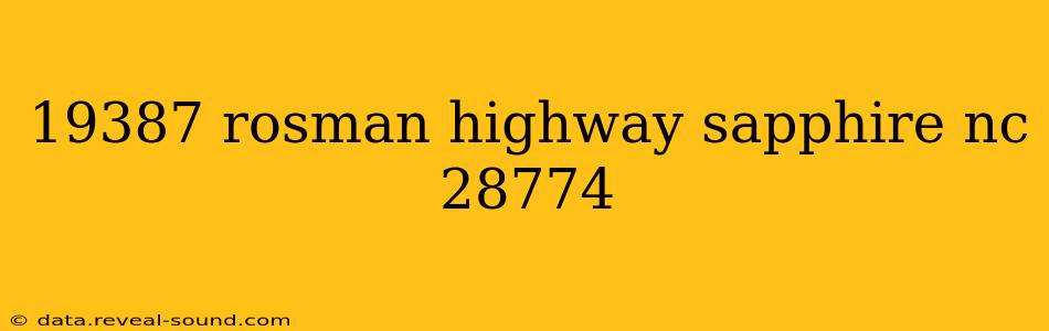 19387 rosman highway sapphire nc 28774