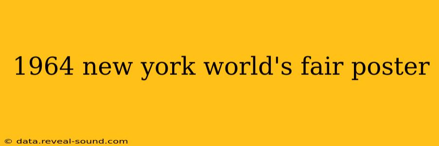 1964 new york world's fair poster