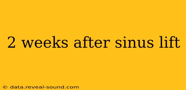 2 weeks after sinus lift