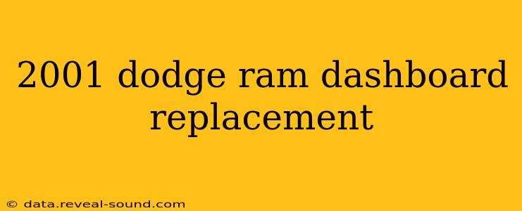 2001 dodge ram dashboard replacement
