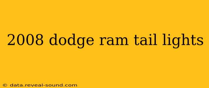 2008 dodge ram tail lights