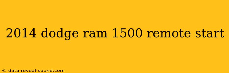 2014 dodge ram 1500 remote start