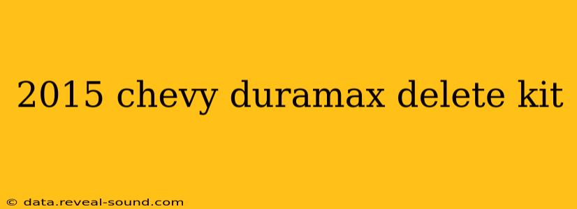 2015 chevy duramax delete kit