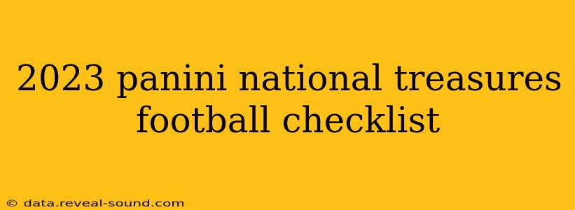 2023 panini national treasures football checklist