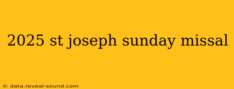 2025 st joseph sunday missal