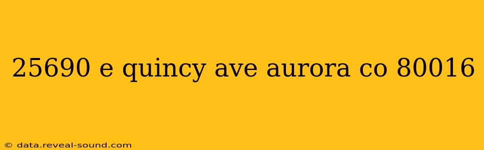 25690 e quincy ave aurora co 80016