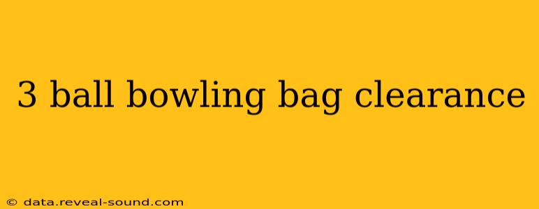 3 ball bowling bag clearance