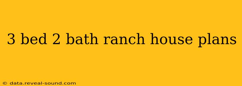 3 bed 2 bath ranch house plans