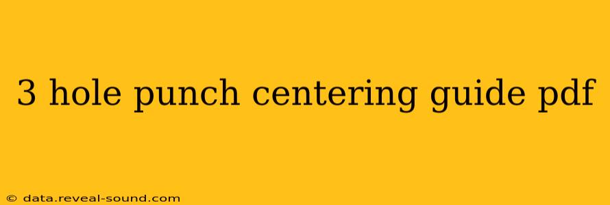 3 hole punch centering guide pdf