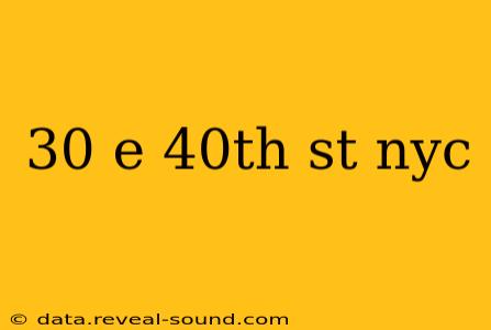 30 e 40th st nyc