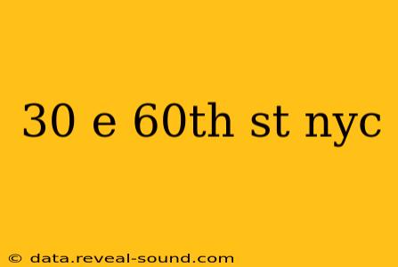 30 e 60th st nyc