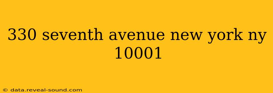 330 seventh avenue new york ny 10001