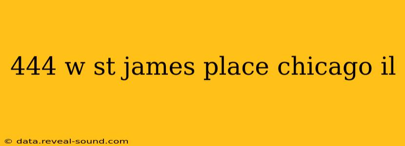 444 w st james place chicago il