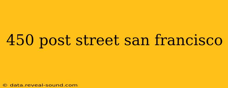 450 post street san francisco