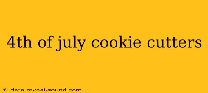 4th of july cookie cutters
