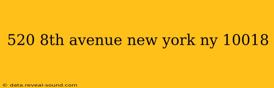 520 8th avenue new york ny 10018