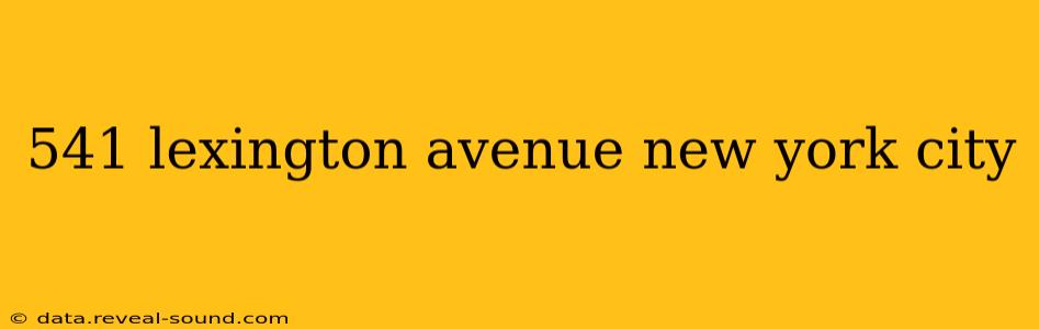 541 lexington avenue new york city
