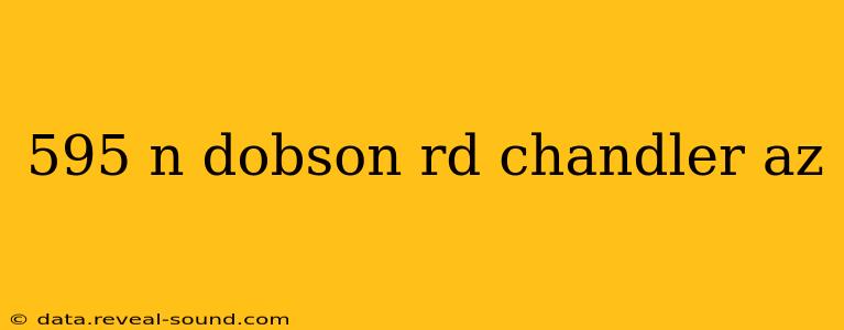 595 n dobson rd chandler az