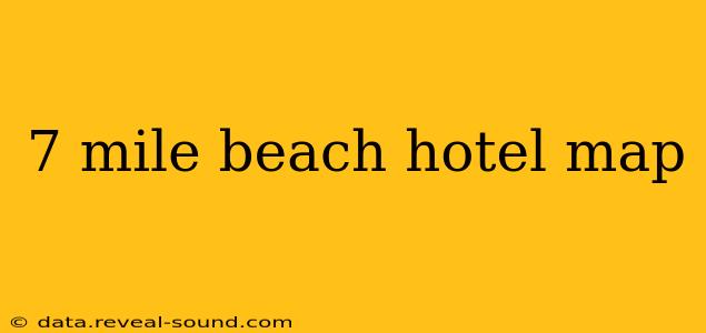 7 mile beach hotel map