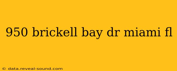 950 brickell bay dr miami fl