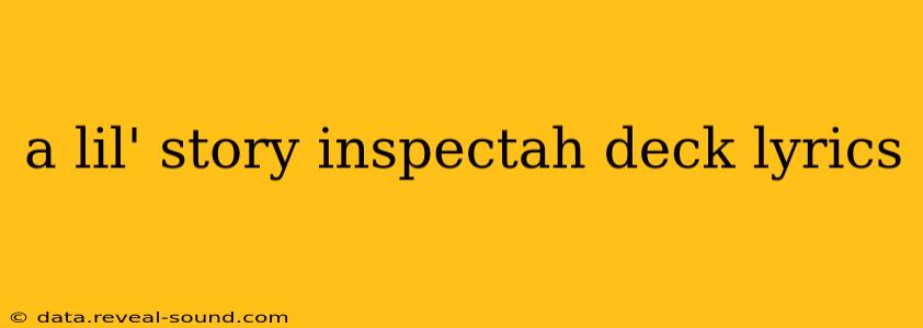 a lil' story inspectah deck lyrics