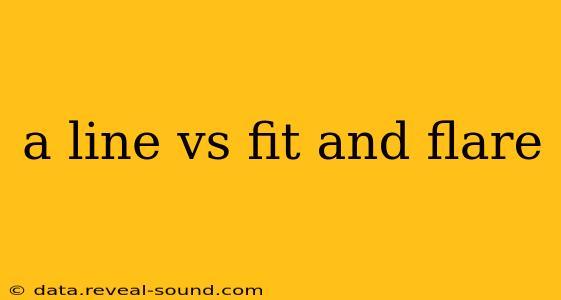 a line vs fit and flare
