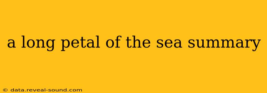 a long petal of the sea summary