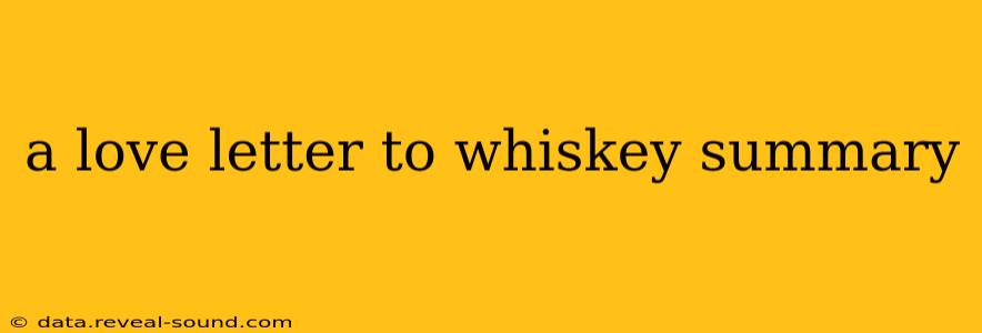 a love letter to whiskey summary