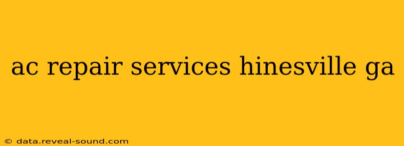 ac repair services hinesville ga