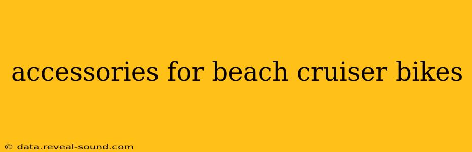 accessories for beach cruiser bikes