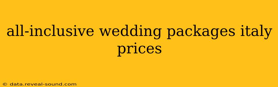all-inclusive wedding packages italy prices