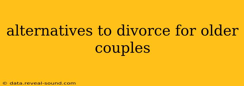 alternatives to divorce for older couples