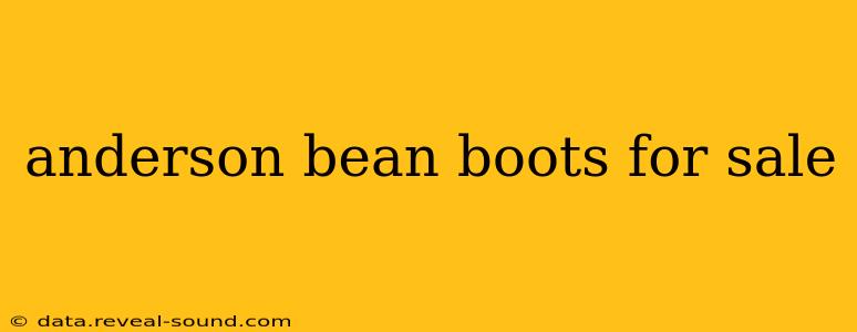 anderson bean boots for sale