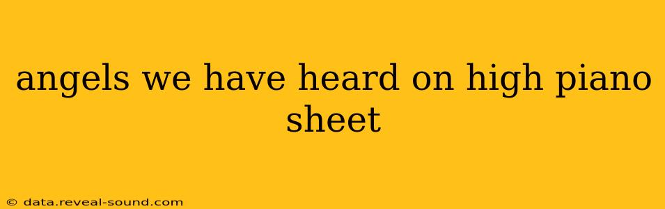 angels we have heard on high piano sheet