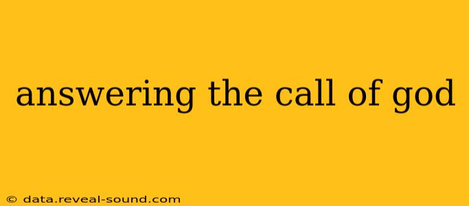 answering the call of god